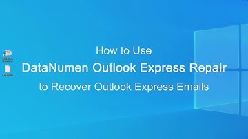 How to Use DataNumen Outlook Express Repair to Recover Outlook Express Emails