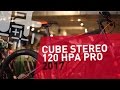 Cube Stereo 120 HPA Pro - 2017