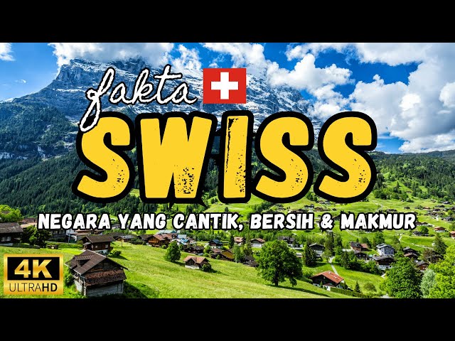 Swiss: Negara Terkaya, Terbersih u0026 Maju di Dunia + Wisatanya Cakep Banget class=