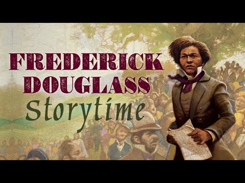 Frederick Douglass: The Lion Who Wrote History | Storytime Read Aloud