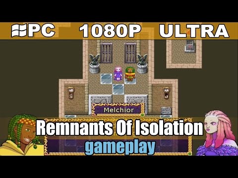 Remnants Of Isolation gameplay HD - Classic RPG - [PC - 1080p]