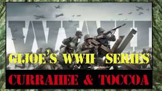 World War II Series - Currahee & Toccoa