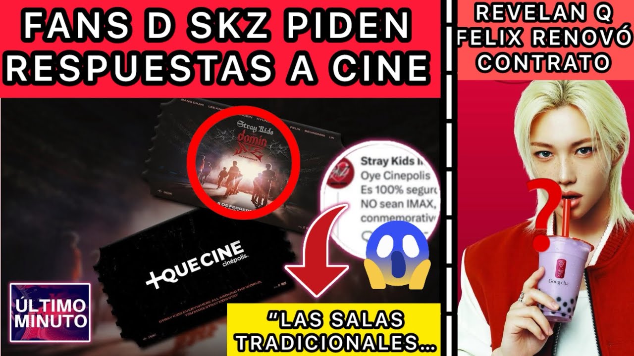 URGENTE!🔴CINÉPOLIS SORPRENDE X ANUNCIO D ÚLTIMO MOMENTO😱/FELIX RENOVÓ CONTRATO🚨/Noticiasdekpop