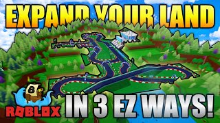 Ez Tutoexpand Your Land In 3 Ez Ways Inside Of Build A Boat For Treasure Roblox