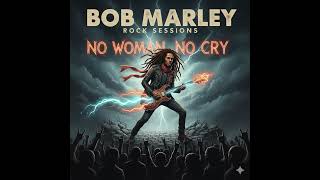 Bob Marleyno Woman No Cry cover Rock