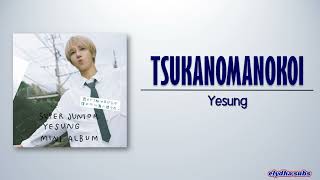 Yesung - TSUKANOMANOKOI (束の間の恋) [Rom|Eng Lyric]