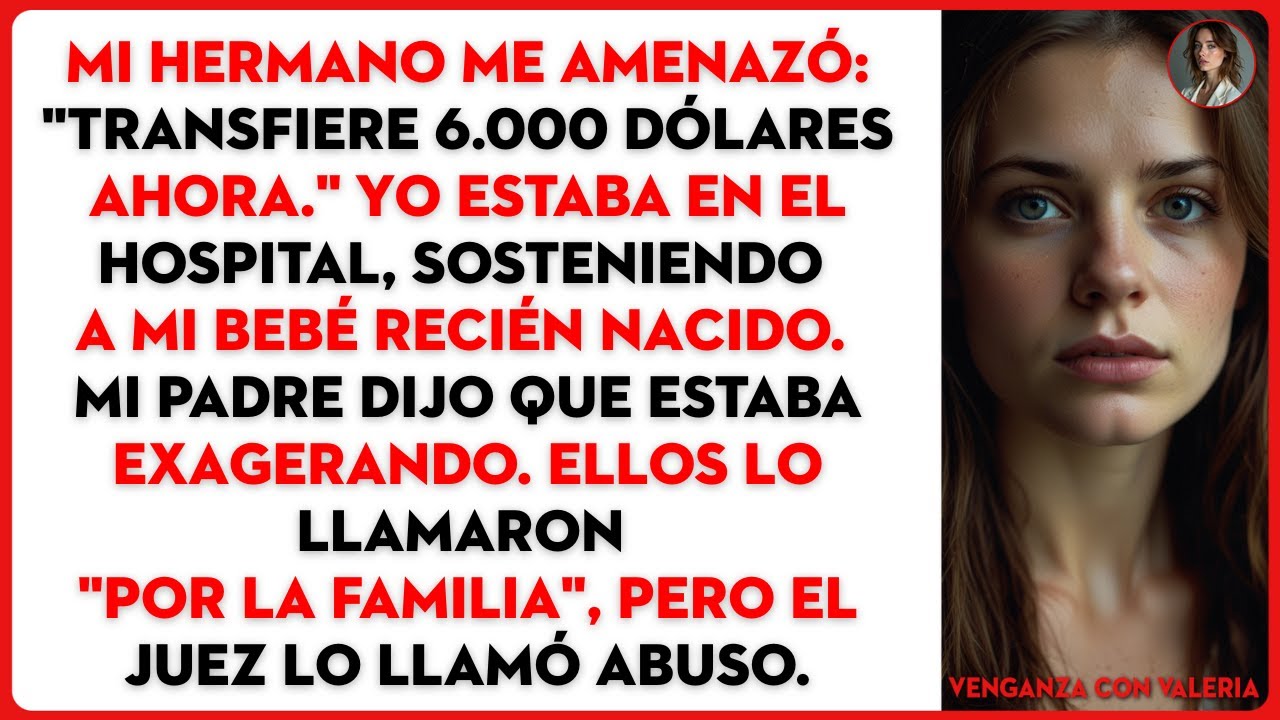 Mi hermano me amenazó: "Transfiere 6.000 dólares ahora." Yo estaba en el hospital, sosteniendo a...