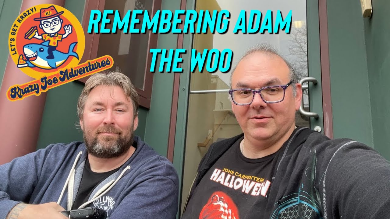 Remembering Adam the Woo
