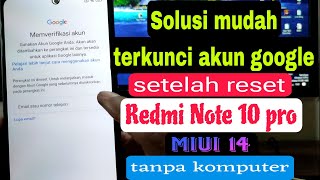 Bypass akun Google | FRP Bypass Redmi Note 10 Pro MIUI 14 tanpa komputer