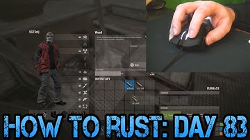 How To Rust: Day 83! | Your Middle Mouse Button!