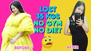 I lost 35 kgs weight No Gym, No Heavy Workout, No Diet मोटी लटकती तोंद पिघल जाएगीEasy WeightlossTips