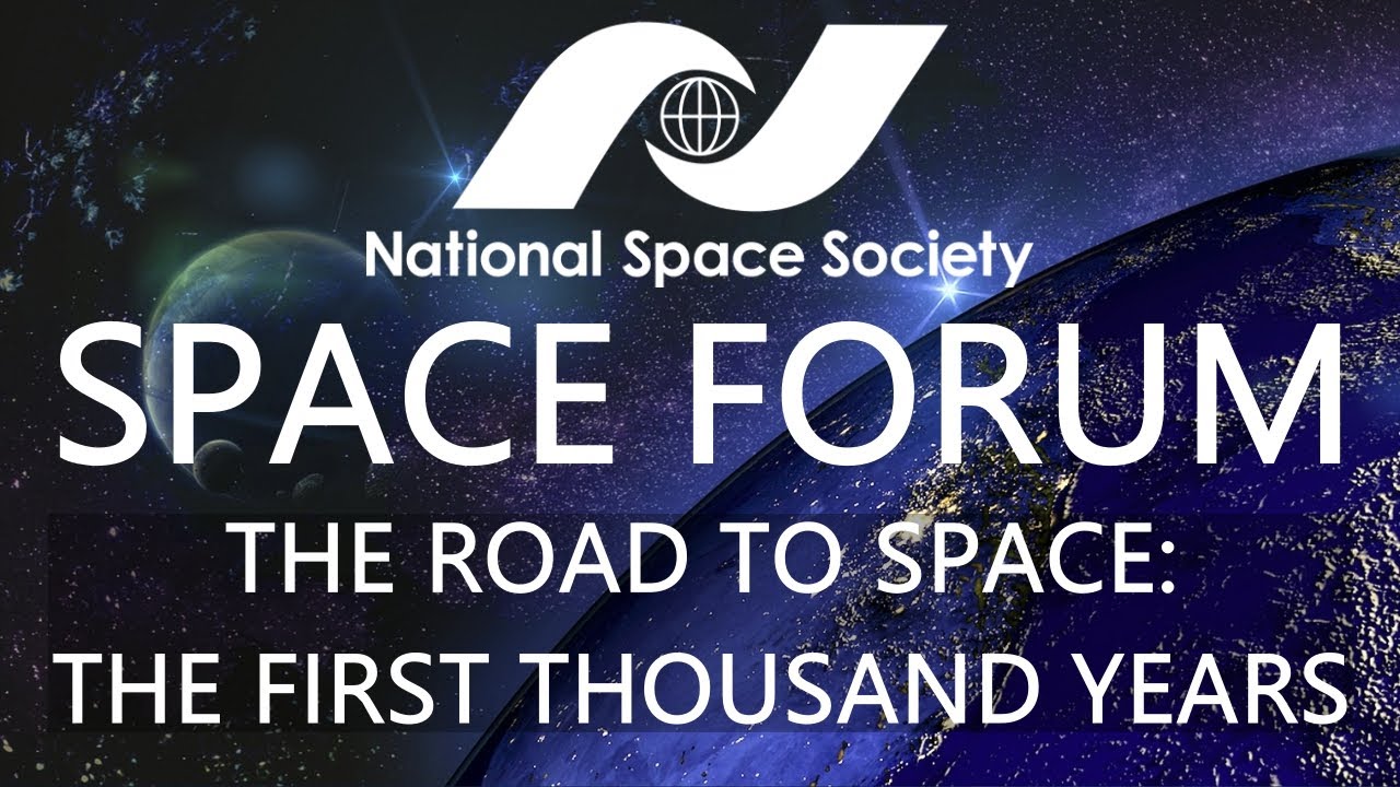 NSS Space Forum - The Road to Space: The First Thousand Years with Mike  Gruntman - YouTube