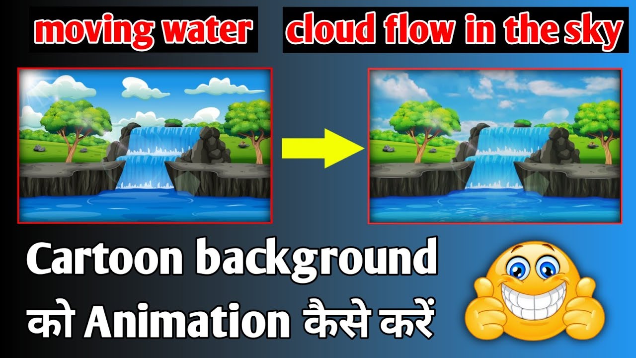 badal pani kaise chalaye.cartoon background ko animation kaise kare.cartoon video kaise banaye