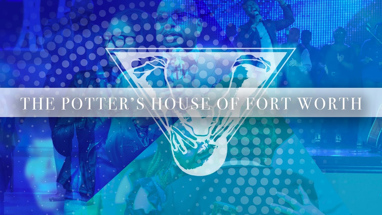 The Potter's House of Fort Worth | Transformative Belief: Expanded Belief – Expanded Life