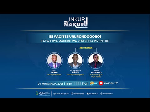 LIVE INkuruMuMakuru Isi Yacitse Ururondogoro Ifatwa Rya Maduro Wa Venezuela Rivuze Iki 