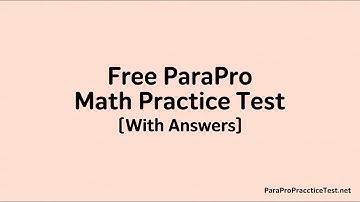 ParaPro Math Practice Test