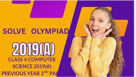 CLASS -4,2019(A) II NCO~NATIONAL CYBER OLYMPIAD II PREVIOUS YEAR SOLVE II  2ND PART II