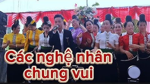 Các nghệ nhân tập giao lưu tại lễ Thành hôn của con trai anh Linh bản Lắng hạt xã nậmLầu ngà15/11/25