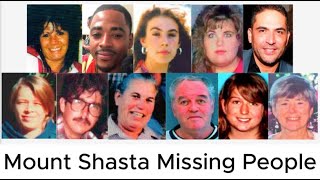 Mount Shasta Missing People-Mt Shasta California-ufos-bigfoot-ancient humans-true crime-