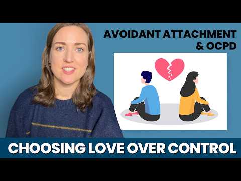 When Control Overrides Connection: Avoidant Attachment & OCPD | Psychologist Explains Episode cover