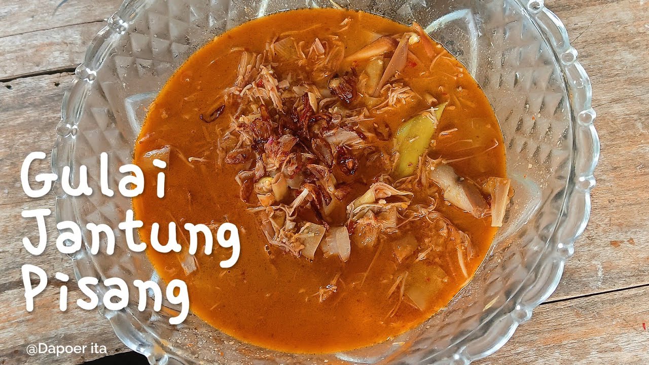 Gulai Jantung Pisang Pedas Gurih & Tidak Hitam ⁉️Resep Cara Masak & Merebus Olahan Simple 