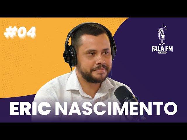 FALA FM | ERIC NASCIMENTO - A relação da área de Facilities com a Tecnologia