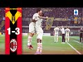 Leão, Tonali, Florenzi: WOW! | Verona 1-3 AC Milan | Highlights Serie A