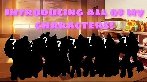 ||•Introducing all of the characters in this channel!•|| ||•Gacha Life•|| (read description)