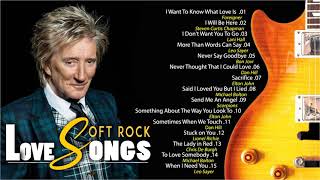 Rod Stewart, Air Supply, Chicago, Lobo, Phil Collins, Bee Gees - Best Soft Rock Songs Ever
