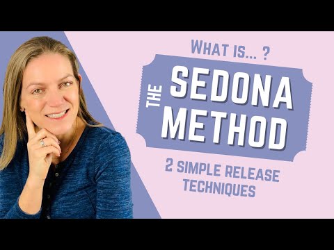 What is The Sedona Method? // 2 practical LETTING GO exercises