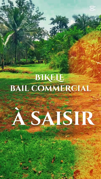 Libreville - Gabon 🇬🇦# BIKELE , Bail Commercial ☎️ 241.62.91.10.15🚦NB: visite sur rendez-vous.