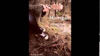 Mórrígan (Aoife Doolan)- 'Downward Facing Dog '