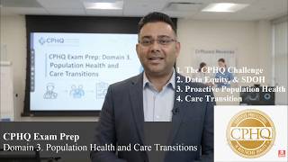CPHQ Exam Prep: Domain 3. Population Health and Care Transitions
