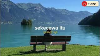 (speed up) sekecewa itu - angga candra