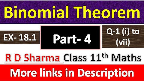 Binomial Theorem | Class 11th Maths R D Sharma Solution | Exercise 18.1 | Questions 1 (i) to (vii)