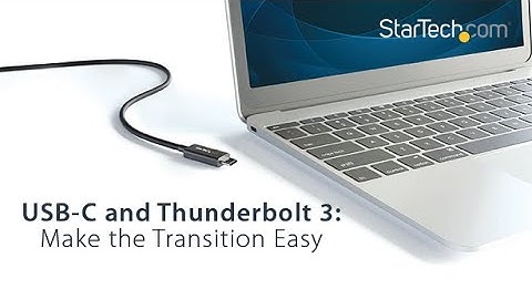USB-C and Thunderbolt 3: Learn How to Make the Transition Easy
