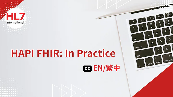 HAPI FHIR: In Practice