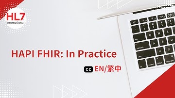 HAPI FHIR: In Practice