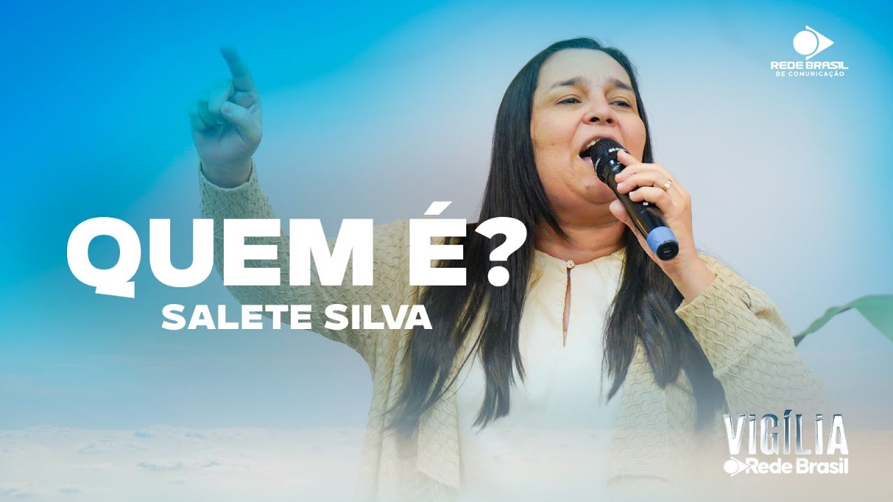 Salete Silva| Quem é?  | Vigília Rede Brasil -2025