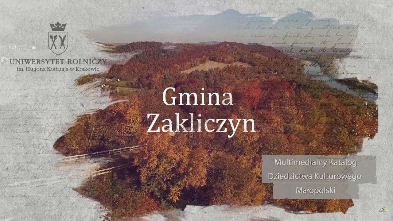 Gmina Zakliczyn – Multimedialny katalog dziedzictwa kulturowego Małopolski
