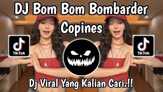 Copines • DJ BOM BOM BOMBARDER TREND DANCE🎵DJ VIRAL TIKTOK TERBARU 2026🎵YANG KALIAN CARI‼️