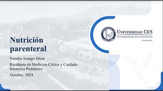 Nutrición parenteral (1 de 2). Curso Fisiología UCIP (2024-10-2). screenshot 5
