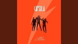 Video thumbnail of "Capsula - Hang Onto Yourself"