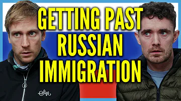 Getting Past Russian Immigration | Foil Arms and Hog