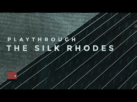 The Silk Rhodes ● Playthrough ● WRONGTOOLS