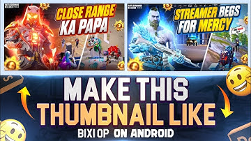 How To Make Thumbnail Like Bixi Op 🔥 Bgmi Game Play Thumbnail Edit On Android ||   PUBG Thumbnail 😊