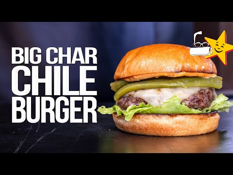 Green chili cheeseburger (homemade Carl's Jr. Big Char chili burger), from the video