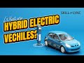 What are Hybrid Electric Vehicles? | Skill-Lync