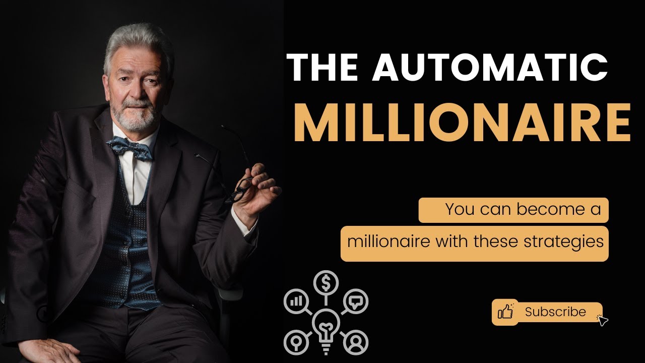 Unlock Wealth with 'The Automatic Millionaire’