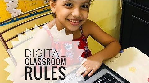 Digital Classroom Rules  30 May 2020